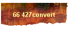 66 427convert