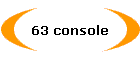 63 console