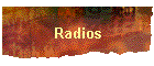 Radios