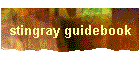 stingray guidebook