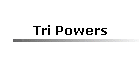 Tri Powers